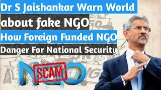 How Fake NGO Danger For National Security | Fake NGO #ngo