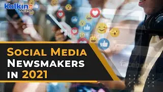 Top Social Media Newsmakers in 2021