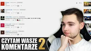 Czytam wasze KOMENTARZE 2