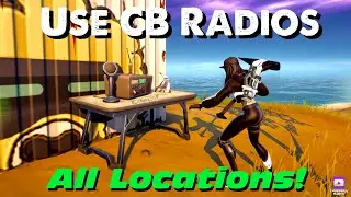 Use CB Radios [ALL 5 LOCATIONS] Foreshadowing Challenge/Quest