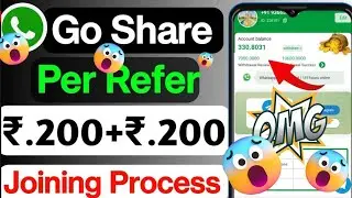Go Share App Se Paise Kese Kamaye  | Go Share Unlimited Refer Trick | Per Refer 200₹ | 5 Refer=1000₹