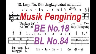 Buku Ende No.18 Buku Logu No.84 : Ungkap bahal na umuli || Musik Pengiring