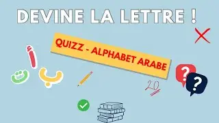 QUIZ ALPHABET ARABE