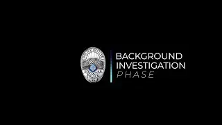 Background Investigation Phase - Vancouver Police