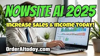 NOWSITE AI 2025: Want Massive Sales & Success? Do This Now!