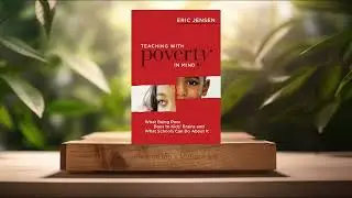 [Review] Teaching With Poverty in Mind (Eric Jensen) Summarized