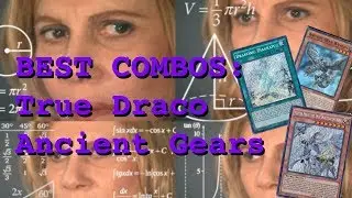 Best Combos: True Draco Ancient Gears Feb. 2018