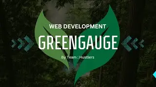 Green Gauge (Web dev) Project demo video