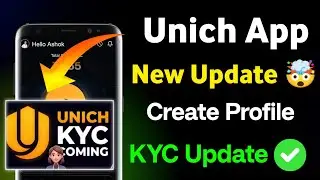Unich Network Create Profile || Unich Airdrop New Update || Unich Network KYC Update