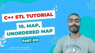 Map and Unordered Map Container || C++ STL Playlist || Competitive Programming