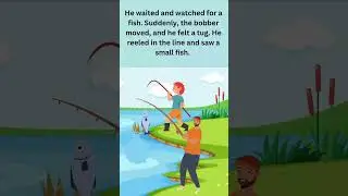 One Minute Short Story - Fishing Trip! #shortstories #kids #bedtimestories