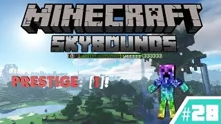 Prestige Time - Skybounds Episode 028