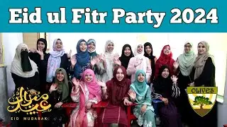 Eid ul Fitr Party (2024) | Olives School | Islamic Education
