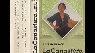 Loli Martinez La Canastera - Gitano mio