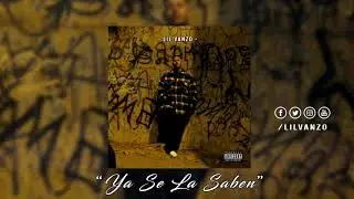Lil Vanzo - Ya Se La Saben (Audio Oficial)