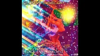 Queen Deelah ft. Ufulu Child - Lock N Loaded (Official Music Video )