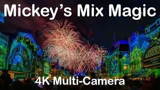 Mickey's Mix Magic at Disneyland (4K Multi-camera)