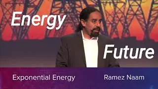Ramez Naam - Exponential Energy