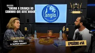 ENSINA A CRIAN&Ccedil;A NO CAMINHO QUE DEVE ANDAR com Cris Poli - Super Nanny - Laus Deo Podcast #14