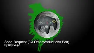 Song Request (DJ Omarproductions Edit)-Ray Volpe #music #DJOmarproductions #edit #edm #rayvolpe