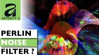 Фильтр текстуры шума AFFINITY 3 PERLIN | Инструкция по использованию | Бесплатная версия