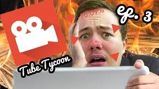 Tube Tycoon #3 | I'M STILL BROKE!