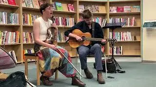 Hand Me Down (by Nancy Kerr) sung by Eva, accompanied by Noah