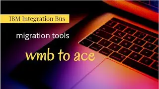 iib - migration tools - IBM Integration Bus
