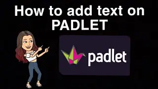 Padlet।How to add text on Padlet wall  ।How to use Padlet for teachers। Padlet Tutorial for Students