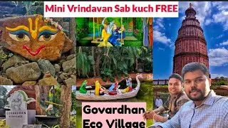 MIni Vrindavan Mumbai Complete Guide। Goverdhan Eco Village Palghar । One day picnic from Mumbai। 