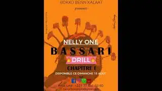 Nelly One BASSARI DRILL chap I