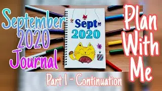 Plan With Me|September 2020 Bullet Journal| Part 1 Continuation | Stationery Ideas| Jo Anne Arcilla