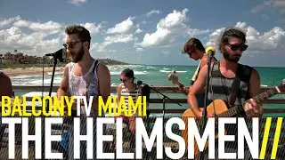 THE HELMSMEN - CAN WE DANCE (BalconyTV)