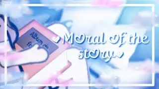 •Moral of the story• GLMV•/traducido al español/ Gacha life