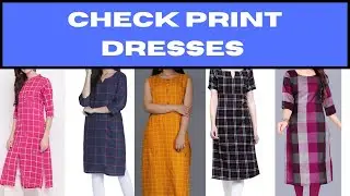 Check Print Design| Check Print Dresses