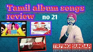 Tamil album song review by Trying sundar