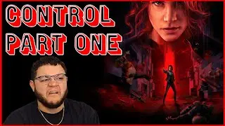 First Time Playing Control! - Part 1 (PC Gameplay)