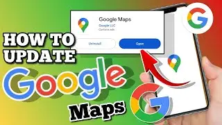 PAANO MAG UPDATE NG GOOGLE MAPS | Riencyll Cabile