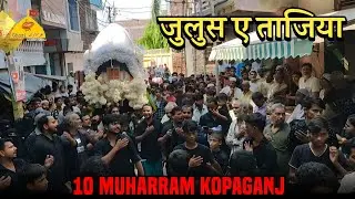 10 MUHARRAM KOPAGANJ MAU | JULOOS E TAZIYA KOPAGANJ MAU