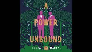 Power Unbound by Freya Marske | Full Audiobook