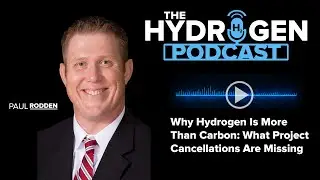 Why Hydrogen Is More Than Carbon: What Project Cancellations Are Missing