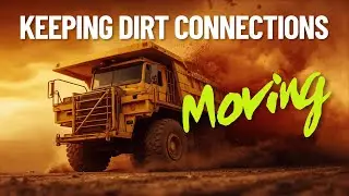 Keep Dirt Connections Moving