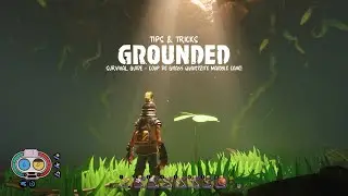Grounded - Tips & Tricks - Clover Secret Cave  - S01E09