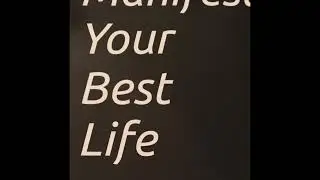 Manifest Your Best Life @SherwinVibes-il2fb