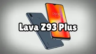 Photos of the Lava Z93 Plus | Not A Review!