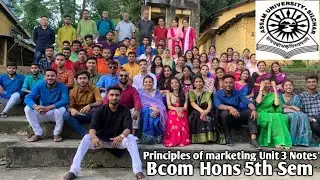 Assam University Silchar Bcom Hons Notes Given | Principles of marketing | @NavoneetBhattacharjee