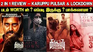 2 In 1 Review | Karuppu Pulsar & Lockdown - Movie Review & Ratings | Padam Yepdi Iruku ?