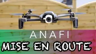 COMMENT METTRE EN ROUTE LE PARROT ANAFI ?
