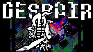 UNDERTALE : A Final Struggle - Despair