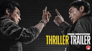 CRISIS NEGOTIATORS - Trailer 1 (2024) 谈判专家 (Cantonese Version)